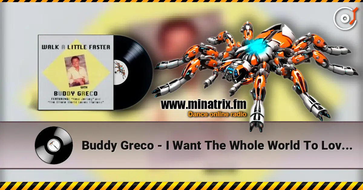 Buddy Greco - I Want The Whole World To Love You listen online in high quality | Minatrix.FM
