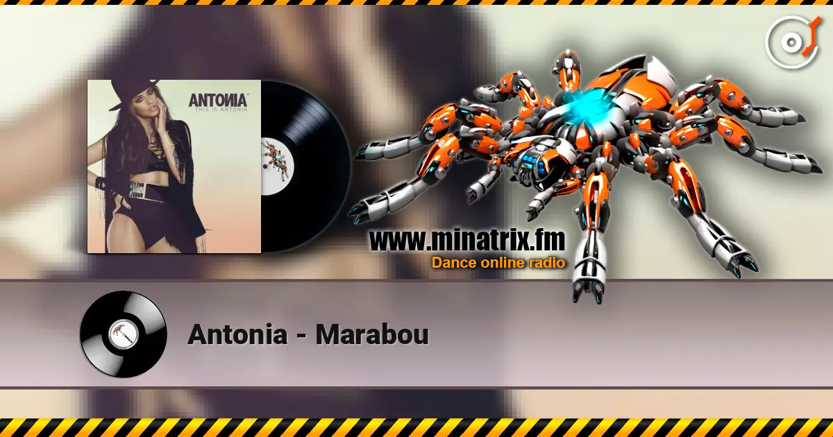 Antonia - Marabou listen online in high quality | Minatrix.FM