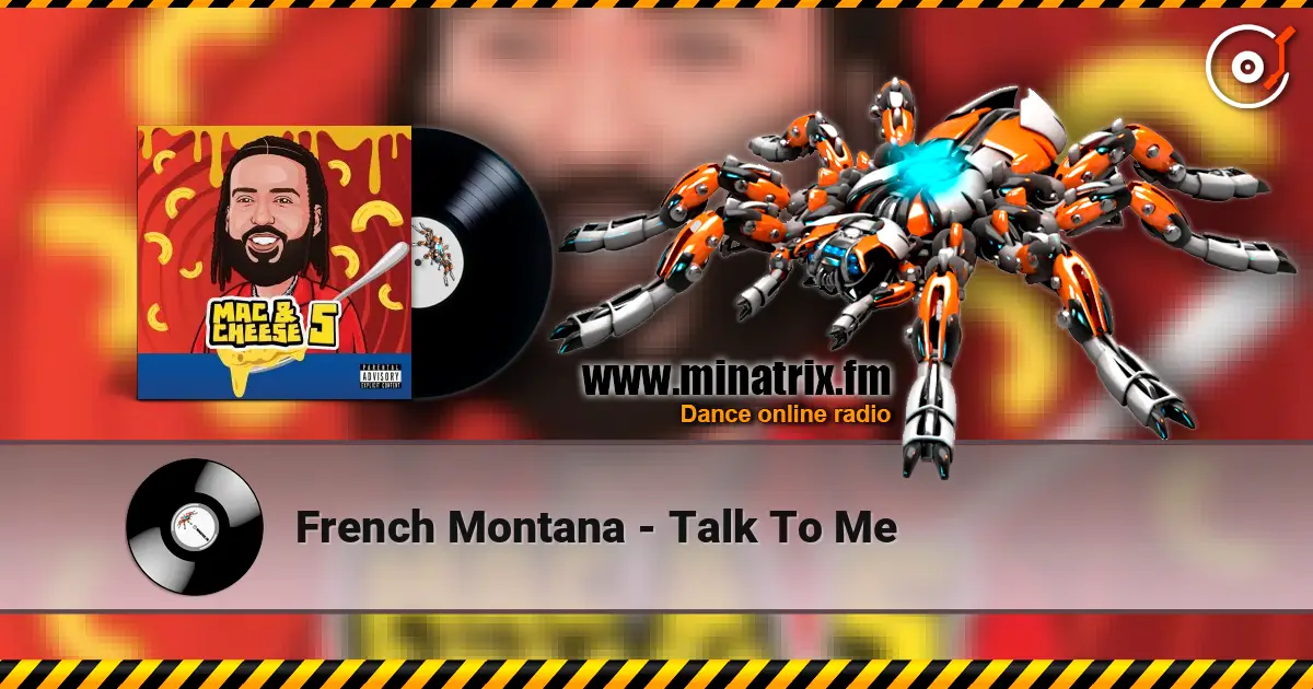 French Montana - Talk To Me listen online in high quality | Minatrix.FM