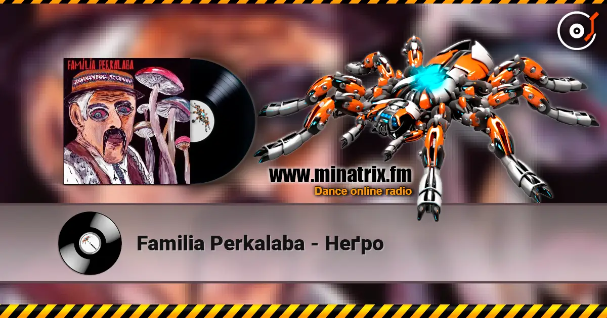 Familia Perkalaba - Неґро listen online in high quality | Minatrix.FM