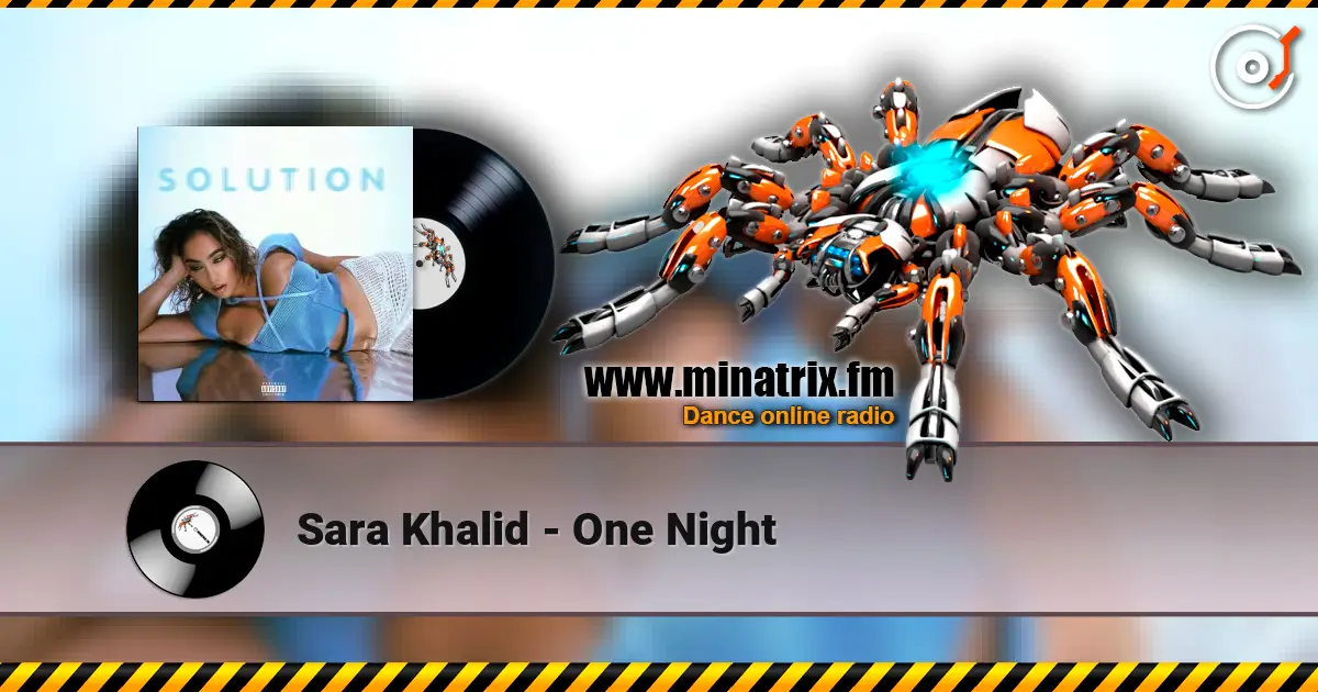 Sara Khalid - One Night listen online in high quality | Minatrix.FM