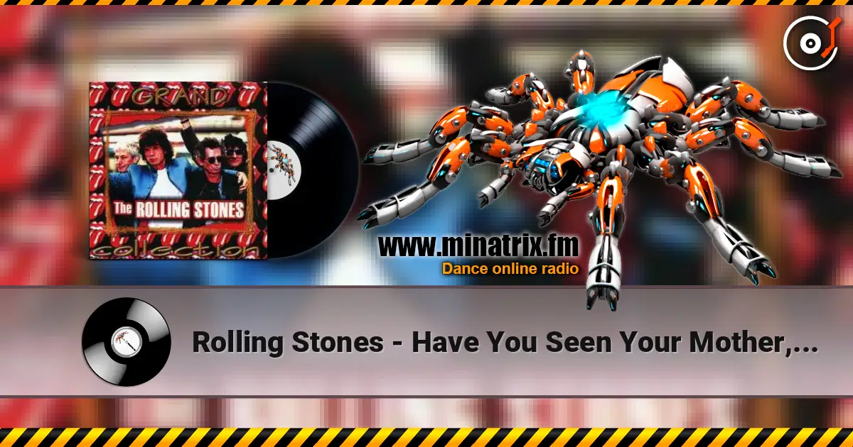 Rolling Stones - Have You Seen Your Mother, Baby, Standing In The Shadow listen online in high quality | Minatrix.FM