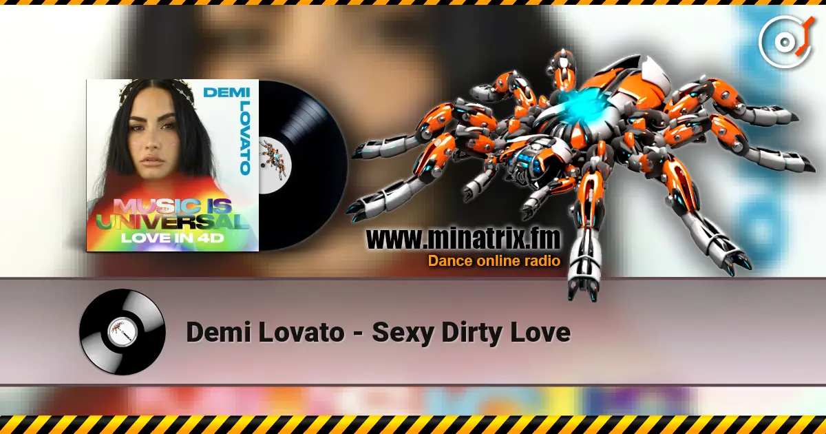 Demi Lovato - Sexy Dirty Love listen online in high quality | Minatrix.FM