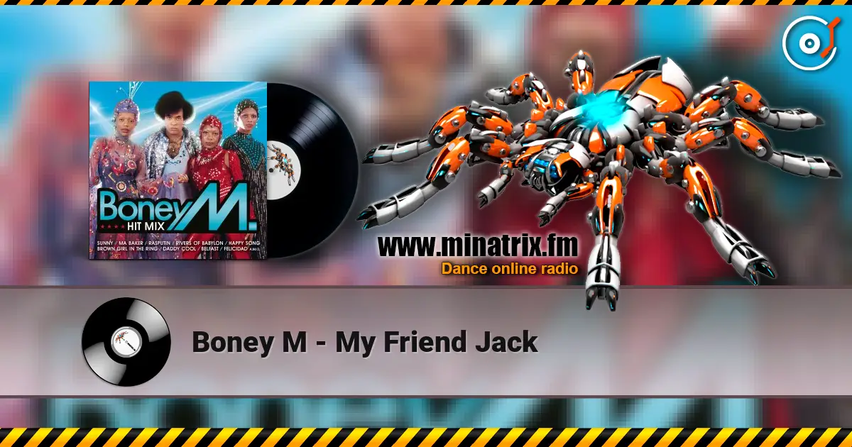 Boney M - My Friend Jack listen online in high quality | Minatrix.FM