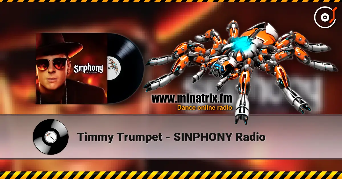 Timmy Trumpet - SINPHONY Radio listen online in high quality | Minatrix.FM