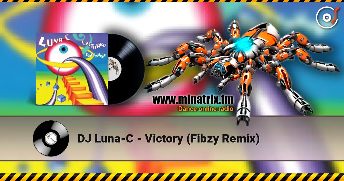 DJ Luna-C - Victory (Fibzy Remix) listen online in high quality | Minatrix.FM