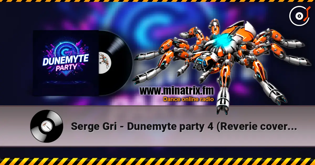 Serge Gri - Dunemyte party 4 (Reverie covers mix) listen online in high quality | Minatrix.FM