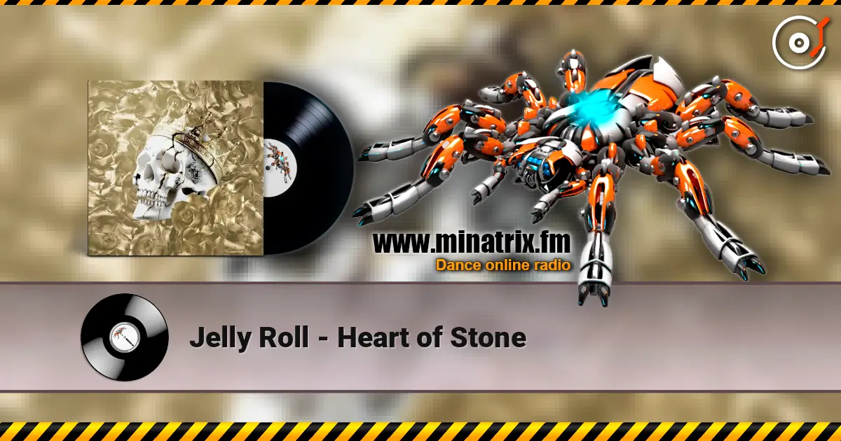 Jelly Roll - Heart of Stone listen online in high quality | Minatrix.FM
