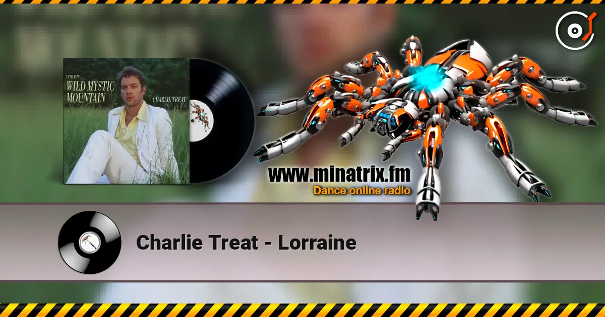 Charlie Treat - Lorraine listen online in high quality | Minatrix.FM