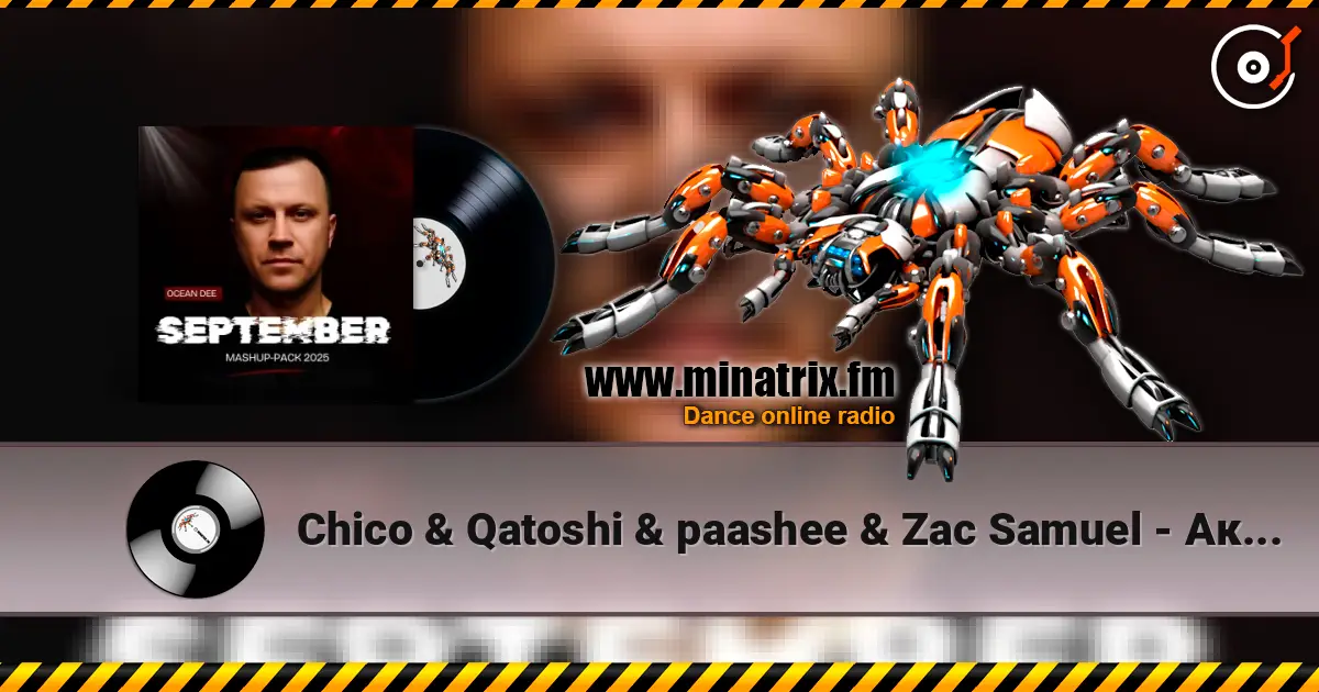 Chico & Qatoshi & paashee & Zac Samuel - Акація (Ocean Dee Edit) listen online in high quality | Minatrix.FM