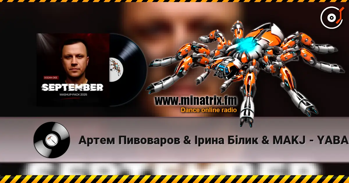 Артем Пивоваров & Ірина Білик & MAKJ - YABADABADU (Ocean Dee Edit) listen online in high quality | Minatrix.FM