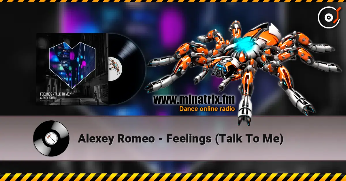 Alexey Romeo - Feelings (Talk To Me) listen online in high quality | Minatrix.FM
