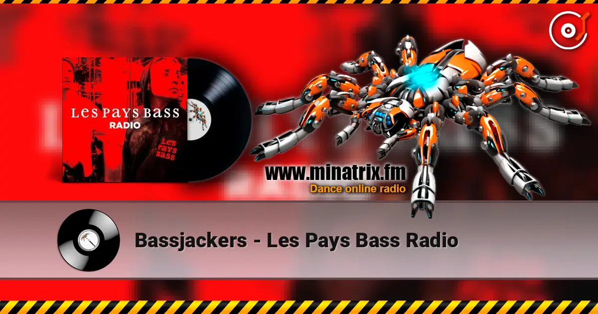 Bassjackers - Les Pays Bass Radio listen online in high quality | Minatrix.FM