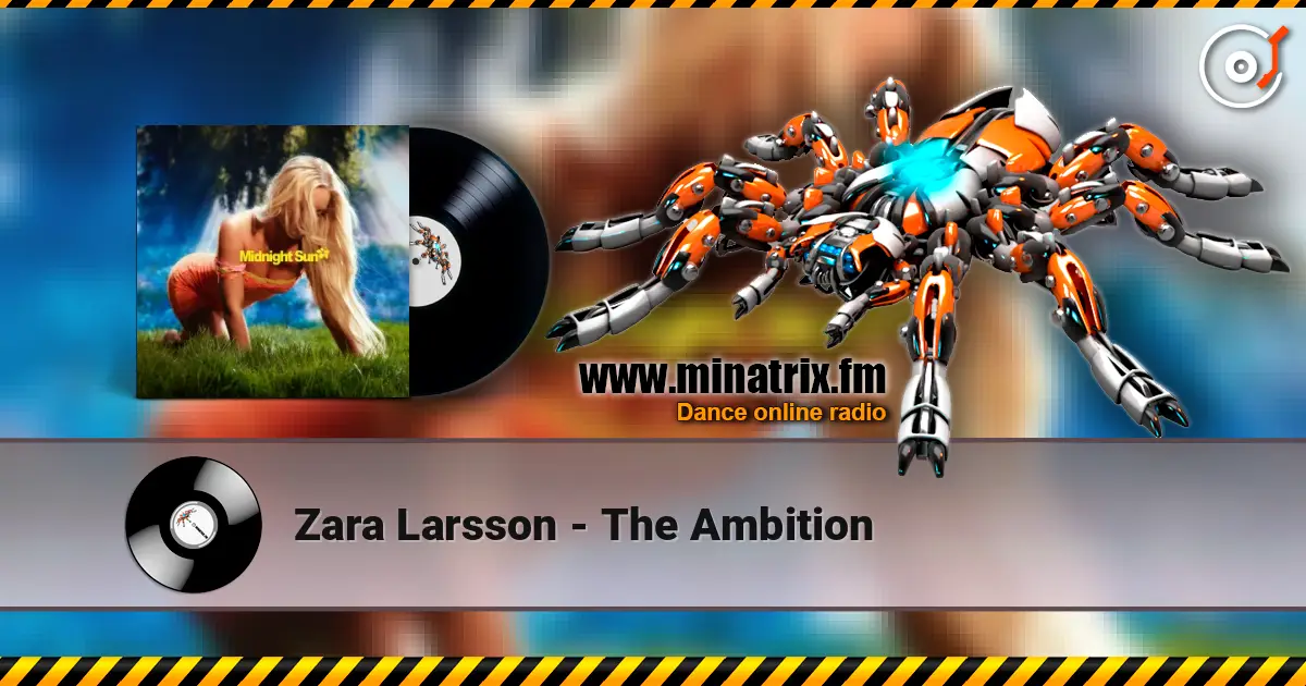 Zara Larsson - The Ambition listen online in high quality | Minatrix.FM