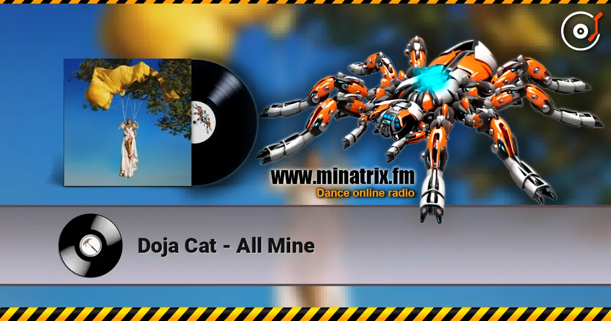 Doja Cat - All Mine listen online in high quality | Minatrix.FM