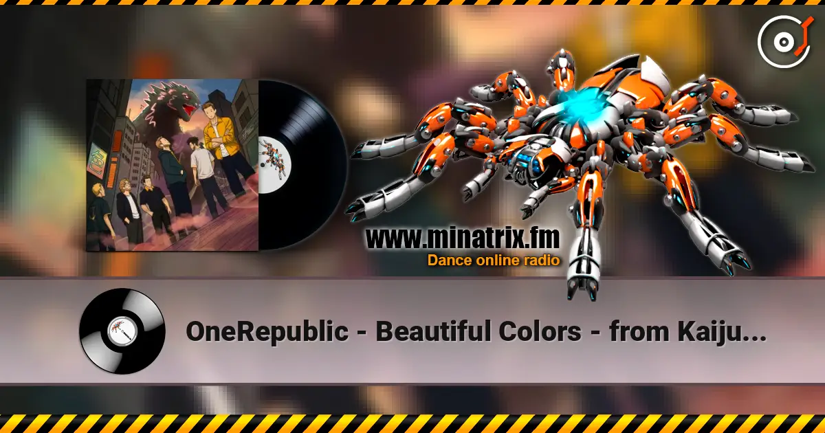 OneRepublic - Beautiful Colors - from Kaiju No. 8 (Rodan Version) listen online in high quality | Minatrix.FM