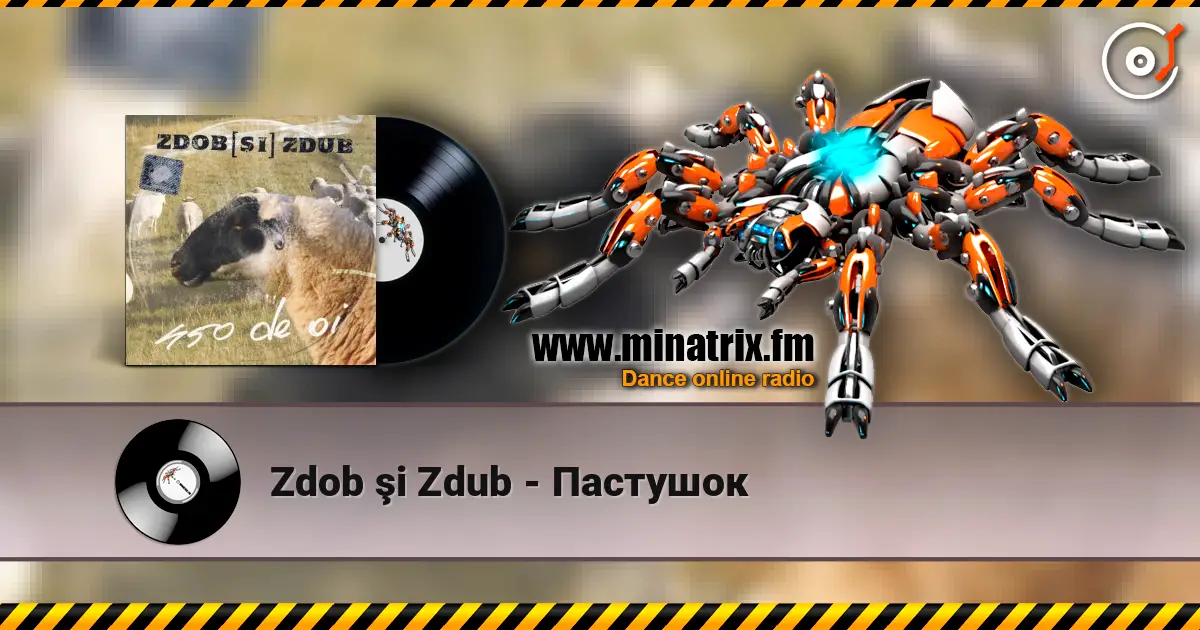 Zdob şi Zdub - Пастушок listen online in high quality | Minatrix.FM