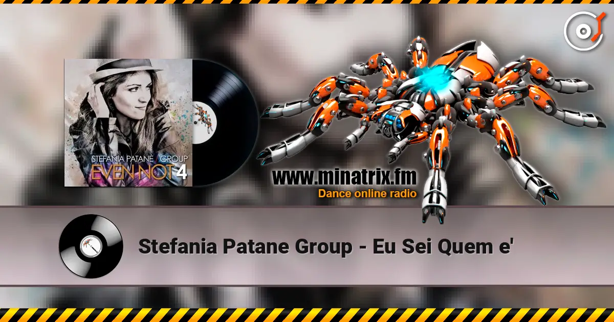 Stefania Patane Group - Eu Sei Quem e' listen online in high quality | Minatrix.FM