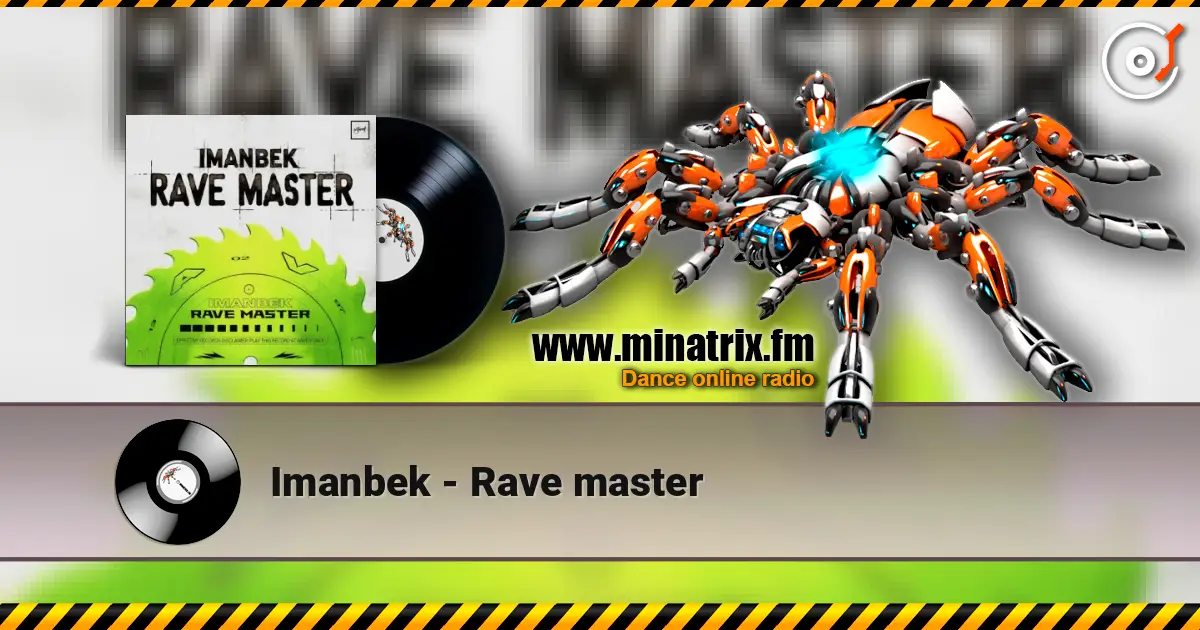 Imanbek - Rave master listen online in high quality | Minatrix.FM