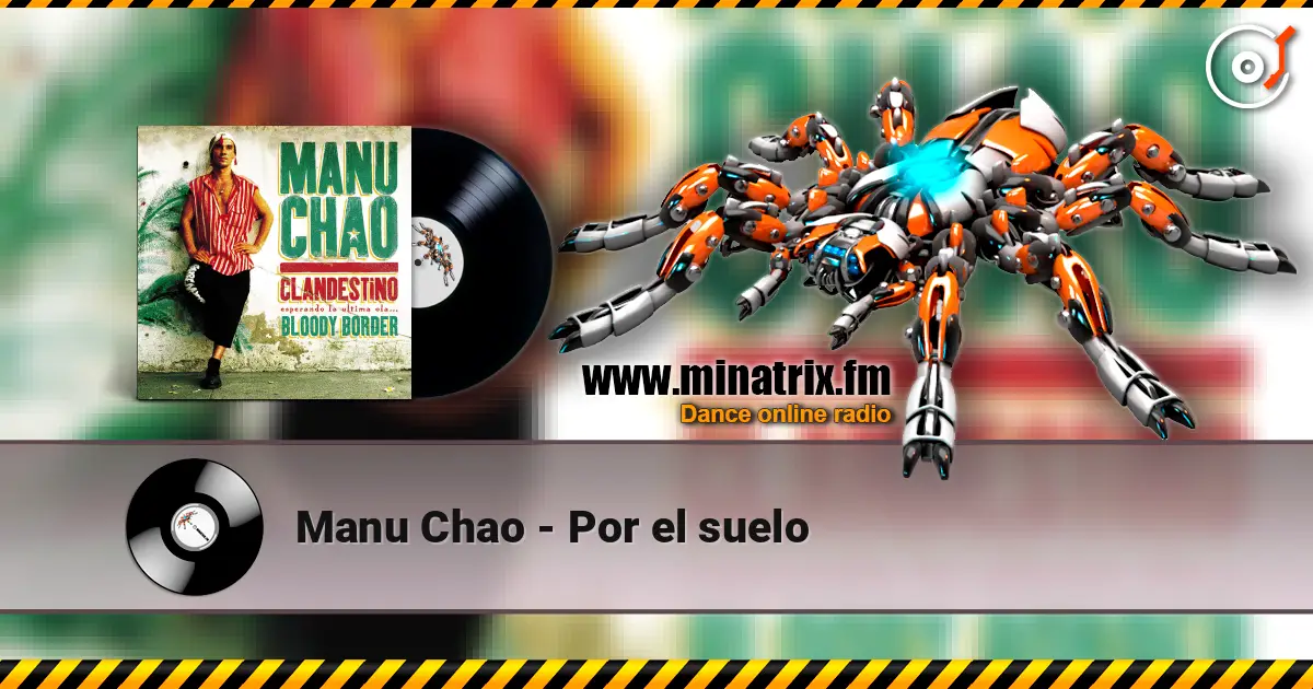 Manu Chao - Por el suelo listen online in high quality | Minatrix.FM