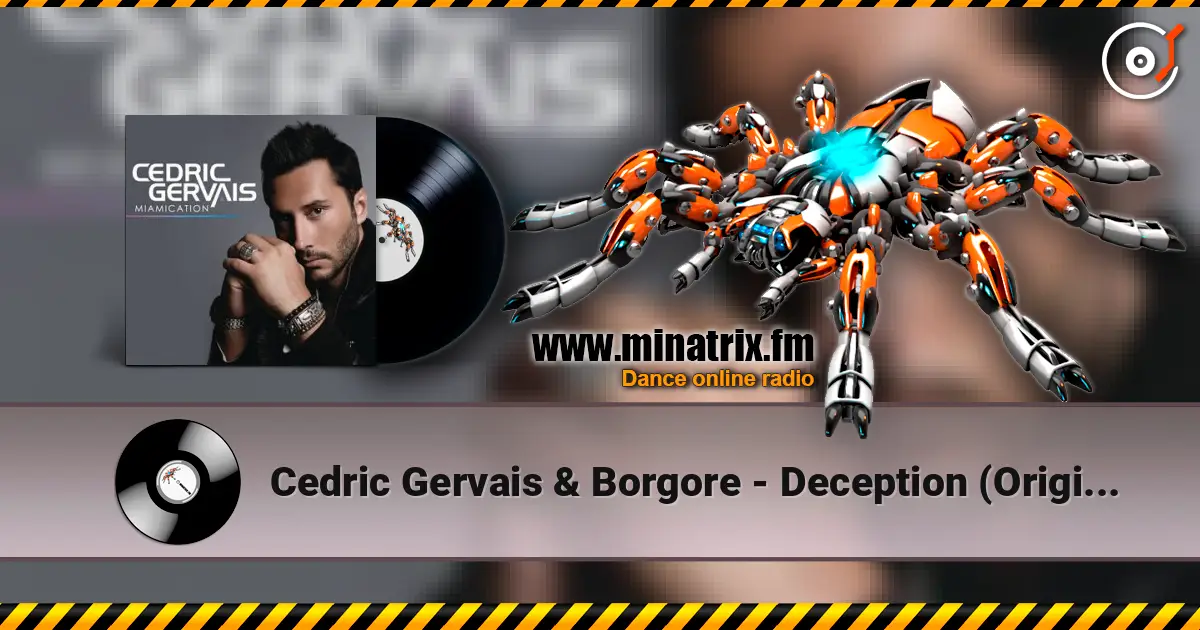 Cedric Gervais & Borgore - Deception (Original Mix) listen online in high quality | Minatrix.FM