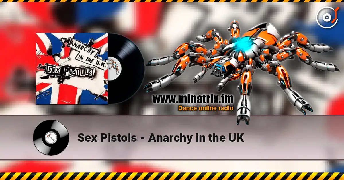 Sex Pistols - Anarchy in the UK listen online in high quality | Minatrix.FM