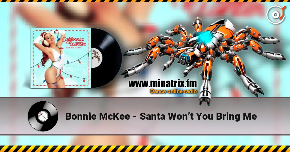 Bonnie McKee - Santa Won’t You Bring Me listen online in high quality | Minatrix.FM