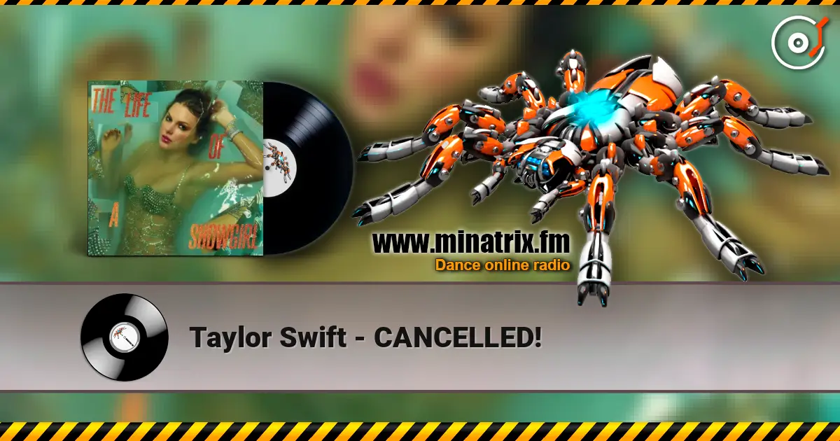 Taylor Swift - CANCELLED! listen online in high quality | Minatrix.FM