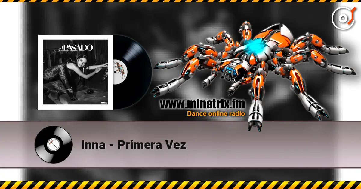 Inna - Primera Vez listen online in high quality | Minatrix.FM