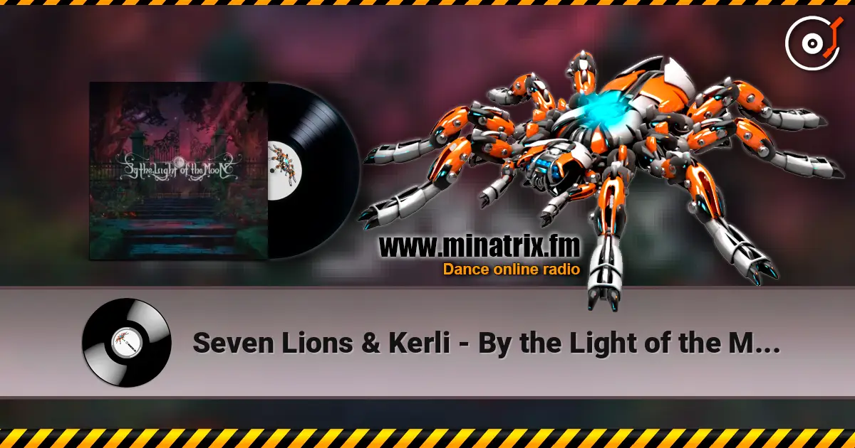 Seven Lions & Kerli - By the Light of the Moon listen online in high quality | Minatrix.FM