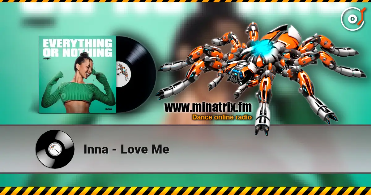 Inna - Love Me listen online in high quality | Minatrix.FM