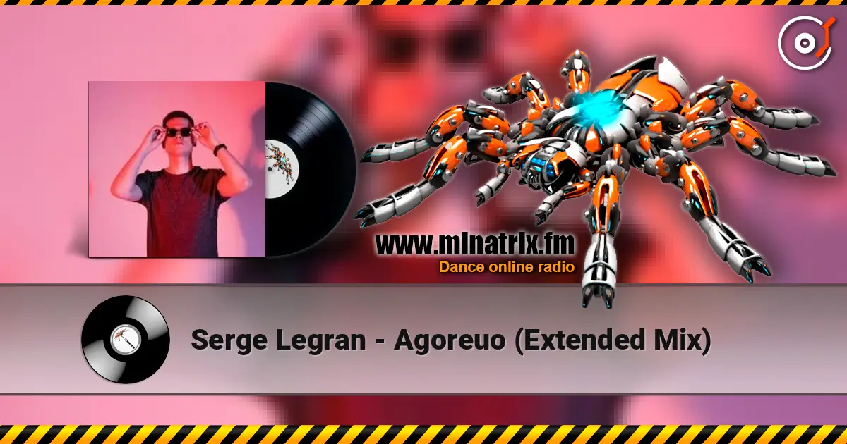 Serge Legran - Agoreuo (Extended Mix) listen online in high quality | Minatrix.FM