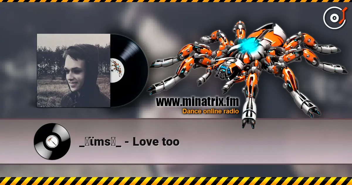 _✝ϊms♄_ - Love too listen online in high quality | Minatrix.FM