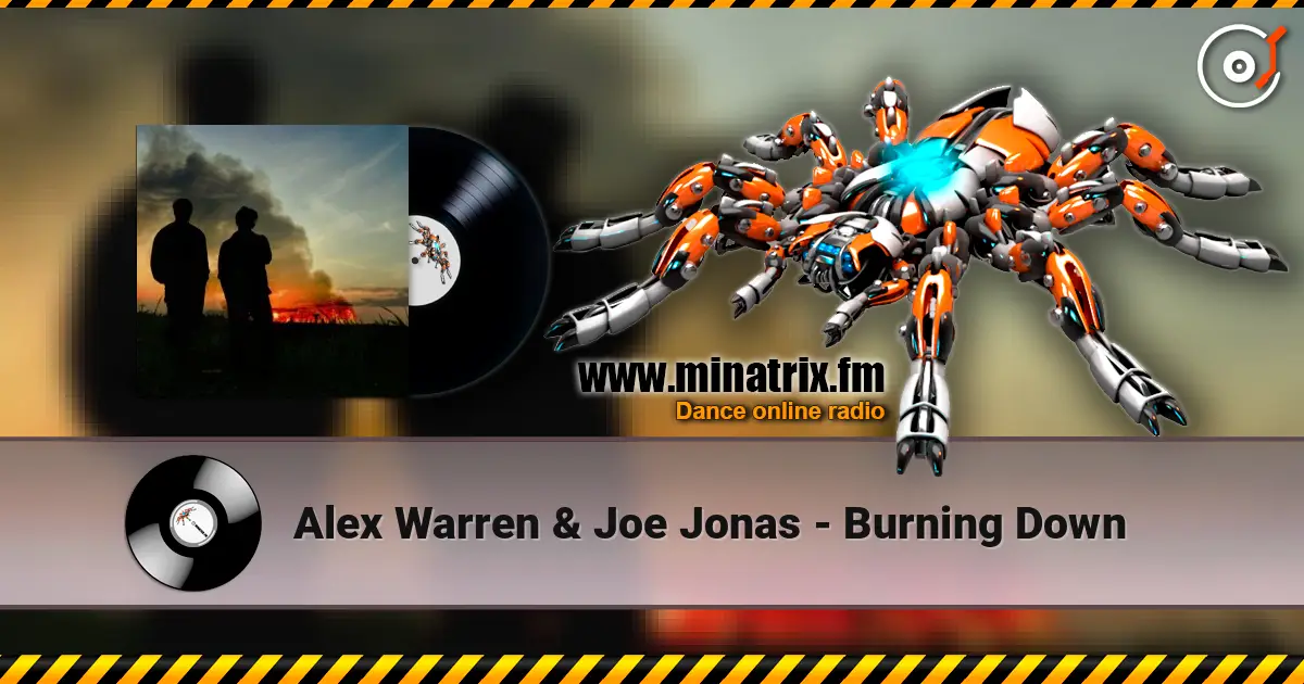 Alex Warren & Joe Jonas - Burning Down listen online in high quality | Minatrix.FM