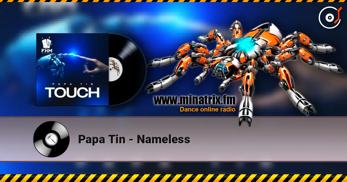 Papa Tin - Nameless listen online in high quality | Minatrix.FM
