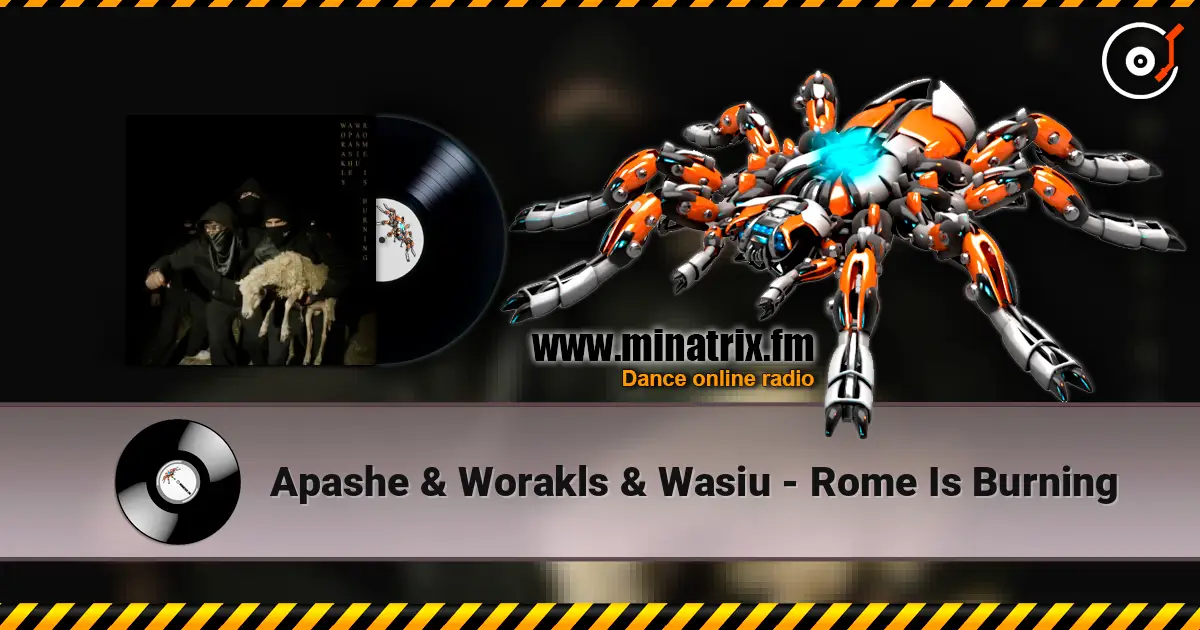 Apashe & Worakls & Wasiu - Rome Is Burning listen online in high quality | Minatrix.FM