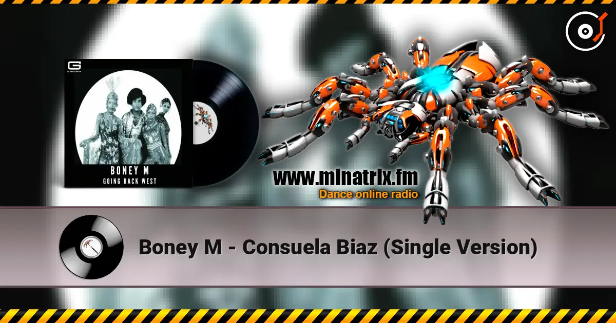 Boney M - Consuela Biaz (Single Version) listen online in high quality | Minatrix.FM