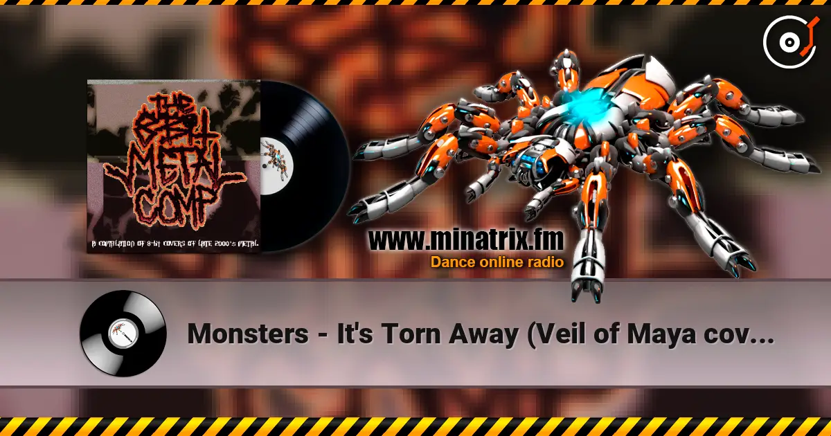 Monsters - It's Torn Away (Veil of Maya cover) listen online in high quality | Minatrix.FM