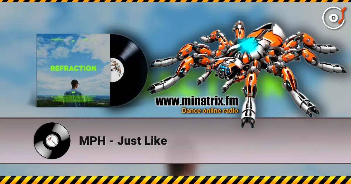 MPH - Just Like listen online in high quality | Minatrix.FM