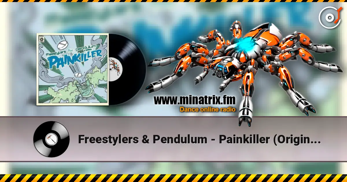 Freestylers & Pendulum - Painkiller (Original) listen online in high quality | Minatrix.FM