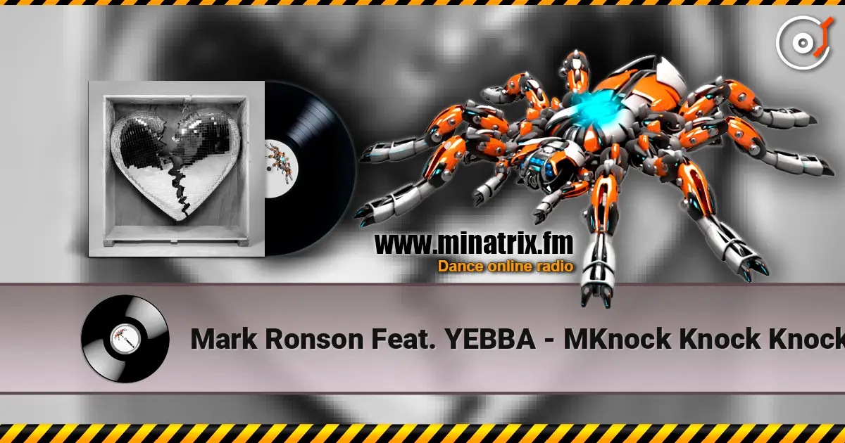 Mark Ronson Feat. YEBBA - MKnock Knock Knock listen online in high quality | Minatrix.FM