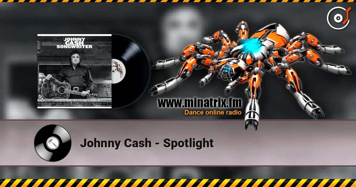 Johnny Cash - Spotlight listen online in high quality | Minatrix.FM