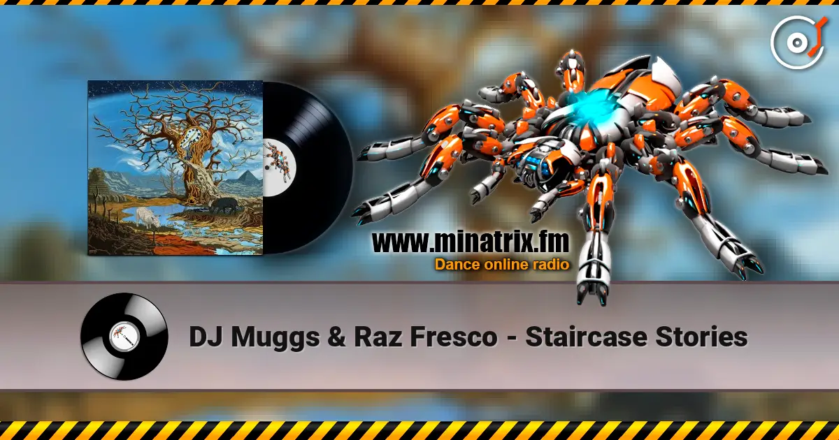 DJ Muggs & Raz Fresco - Staircase Stories listen online in high quality | Minatrix.FM