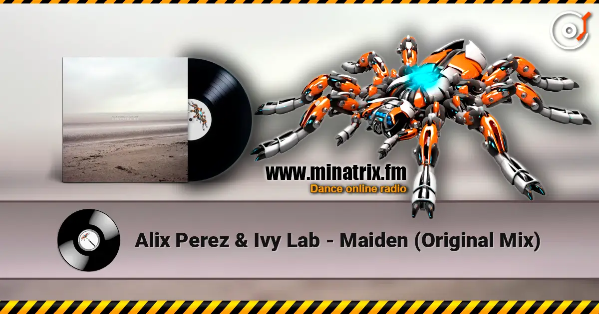 Alix Perez & Ivy Lab - Maiden (Original Mix) listen online in high quality | Minatrix.FM