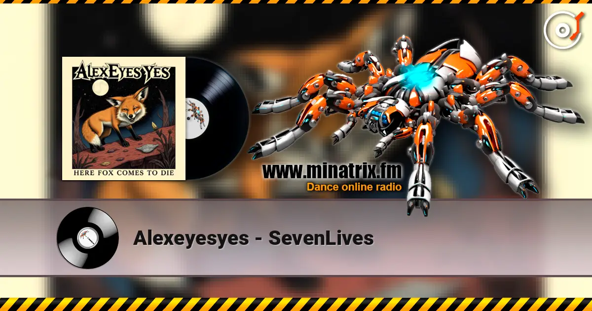 Alexeyesyes - SevenLives listen online in high quality | Minatrix.FM
