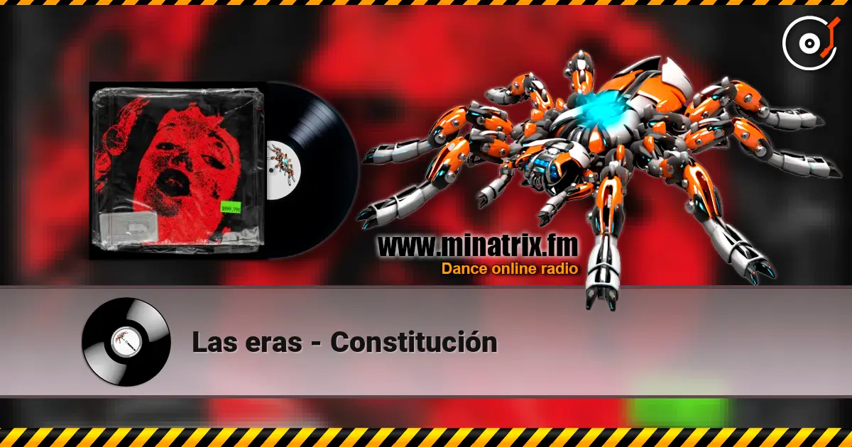 Las eras - Constitución listen online in high quality | Minatrix.FM