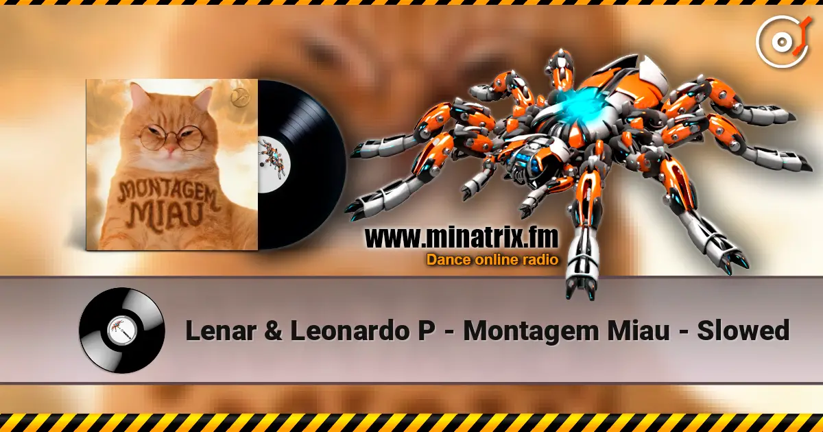 Lenar & Leonardo P - Montagem Miau - Slowed listen online in high quality | Minatrix.FM