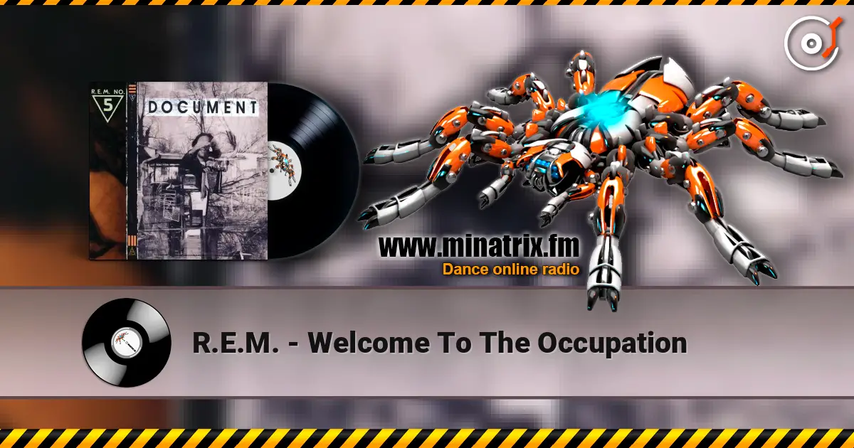 R.E.M. - Welcome To The Occupation listen online in high quality | Minatrix.FM