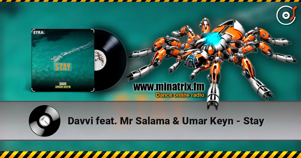 Davvi feat. Mr Salama & Umar Keyn - Stay listen online in high quality | Minatrix.FM