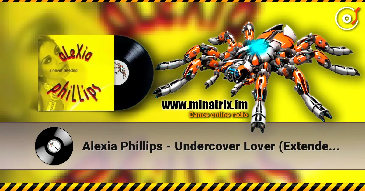 Alexia Phillips - Undercover Lover (Extended House Mix) listen online in high quality | Minatrix.FM